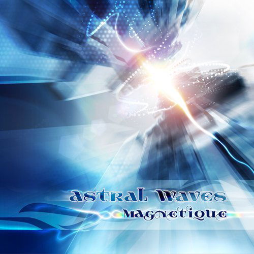 Cover for Astral Waves · Magnetique (CD) (2018)