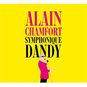 Symphonique Dandy - Alain Chamfort - Musikk - DIFFERANT - 3700398724690 - 10. desember 2021