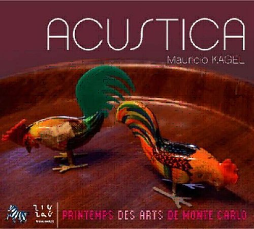 Cover for Tam Theater Krefeld / Kagel · * Acustica (CD) [Digipak] (2010)
