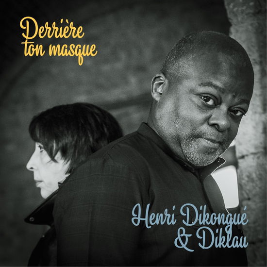 Cover for Henri Dikongue · Derriere Ton Masque (CD) (2023)