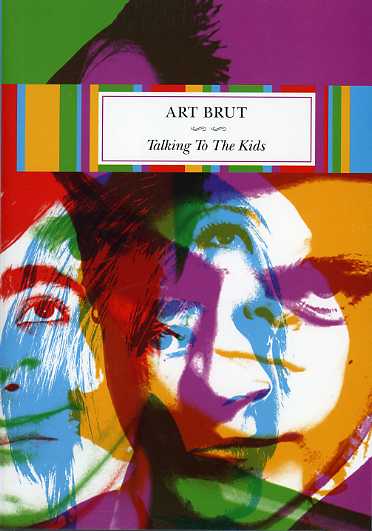 Talking To The Kids - Art Brut - Filme - CARGO UK - 4024572263690 - 15. Februar 2007