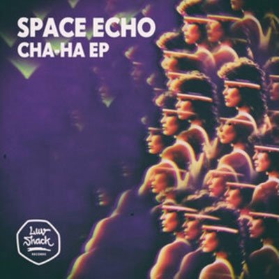 Cover for Space Echo · Cha-Ha Ep (w/ Das Komplex Remix) (LP) (2021)