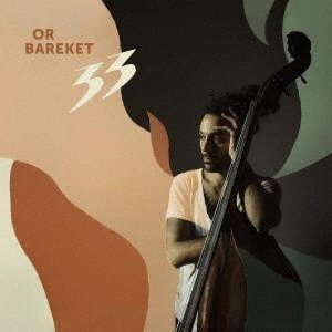 Cover for Or Bareket · 33 (CD) [Japan Import edition] (2020)