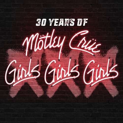 Cover for Mötley Crüe · Xxx 30 Years of Girls Girls G (CD) [Japan Import edition] (2019)