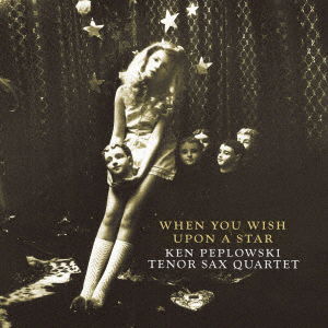 Cover for Ken Peplowski Quartet – When You Wish Upon A Star (VINYL)