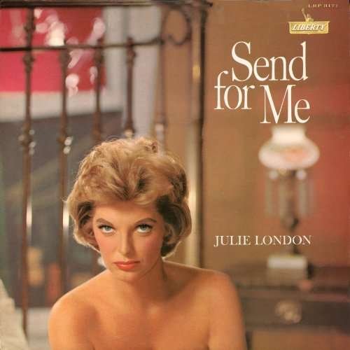 Cover for Julie London · Send For Me (CD) (2010)