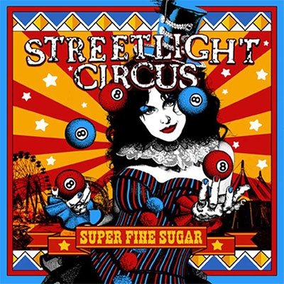 Super Fine Sugar - Streetlight Circus - Music - ESCAPE - 5031281003690 - September 30, 2022