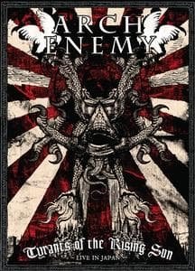 Cover for Arch Enemy · Tyrants of the Rising Sun-deluxe (DVD) [Limited edition] (2008)