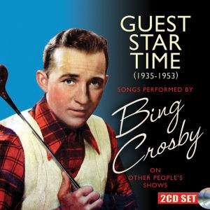 Cover for Bing Crosby · Guest Star Time (CD) (2021)