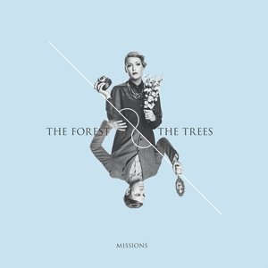 Missions - Forest & the Trees - Musik - Best Fit Rec. - 5060366780690 - 24. juni 2014