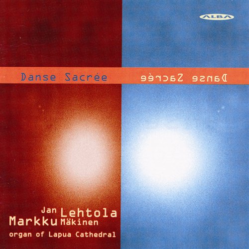 Cover for Lehtola / Makinen / Hakim / Langlais / Alain · Danse Sacree 20th Ctry French Organ Music 4 Hands (CD) (2003)