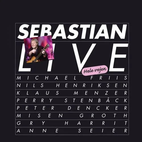 Live Hele Vejen - Sebastian - Música -  - 7332181101690 - 2 de octubre de 2020