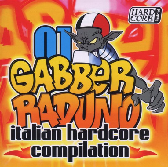 Cover for Gabber Raduno · Italian Hardcore Compilation (CD)