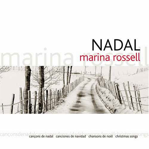 Nadal: Christmas Songs - Marina Rossell - Music - HARMONIA MUNDI - 8427592000690 - October 11, 2005