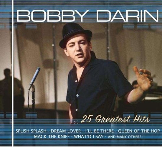 Bobby Darin. · 25 Gratest Hits (CD) (2013)