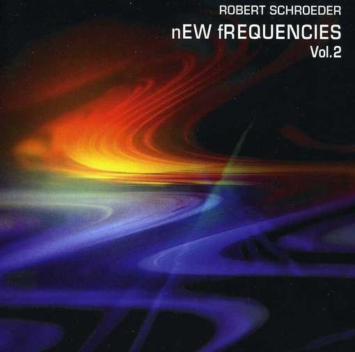 Cover for Robert Schroeder · New Frequencies 2 (CD) (2012)