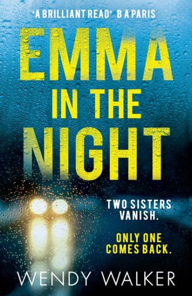 Cover for Wendy Walker · Emma in the Night (Paperback Book) (2017)