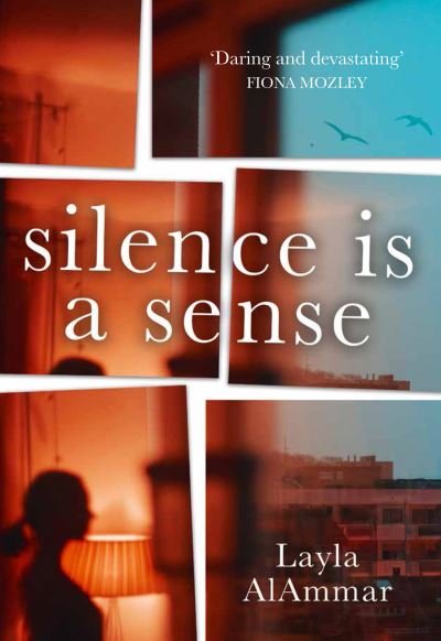 Cover for Layla AlAmmar · Silence is a Sense (Paperback Book) (2022)