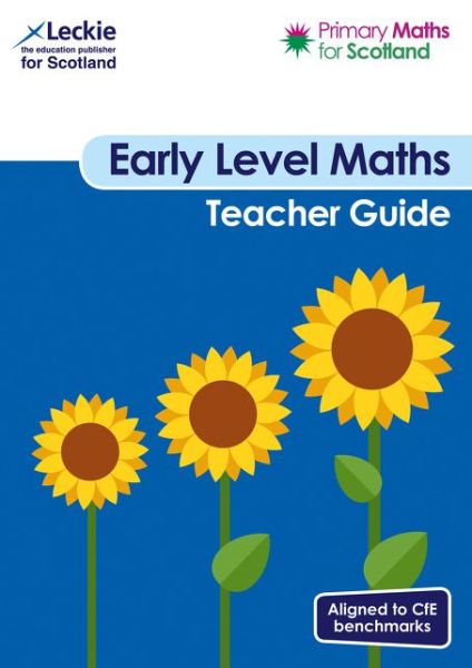 Early Level Teacher Guide: For Curriculum for Excellence Primary Maths - Primary Maths for Scotland - Craig Lowther - Livros - HarperCollins Publishers - 9780008359690 - 12 de fevereiro de 2020