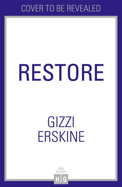 Cover for Gizzi Erskine · Restore (Innbunden bok) (2020)
