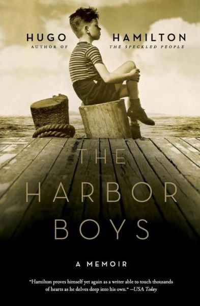 Cover for Hugo Hamilton · The Harbor Boys: a Memoir (Paperback Bog) (2007)