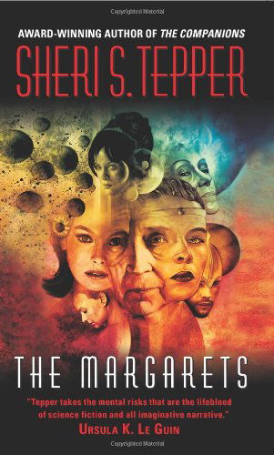 Cover for Sheri S. Tepper · The Margarets (Paperback Book) [Reprint edition] (2008)