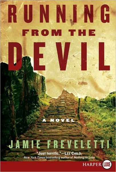 Cover for Jamie Freveletti · Running from the devil (Book) [1st HarperLuxe edition] (2009)