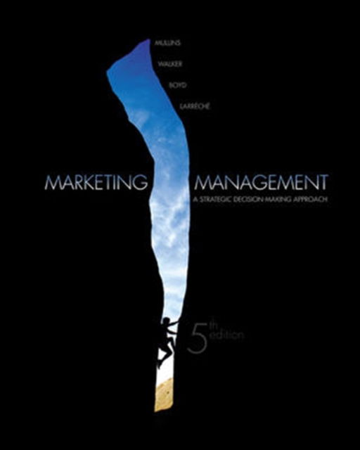 Cover for John Mullins · Marketing Management: A Strategic, Decision-Making Approach (Paperback Book) (2004)