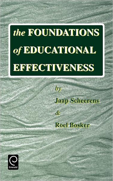 Cover for Jaap Scheerens · The Foundations of Educational Effectiveness (Hardcover Book) (1997)