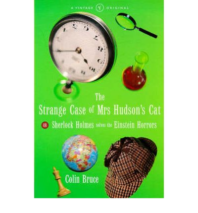 Cover for Colin Bruce · The Strange Case Of Mrs Hudson's Cat: or Sherlock Holmes Solves the Einstein Mysteries (Paperback Book) (1998)