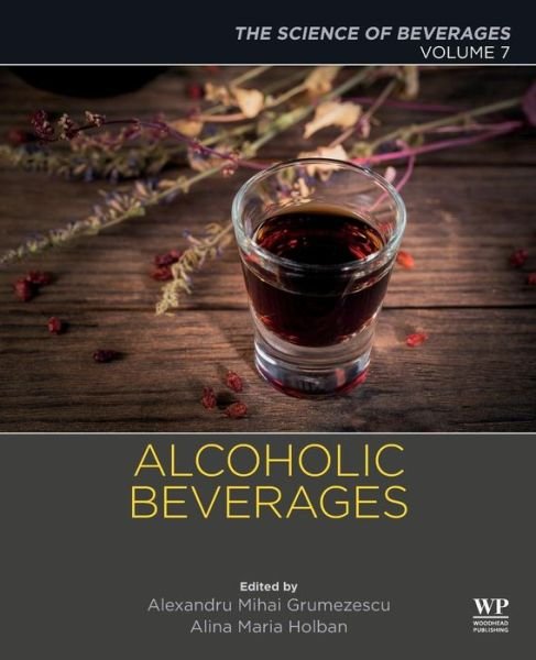 Cover for Holban · Alcoholic Beverages: Volume 7: The Science of Beverages (Taschenbuch) (2019)