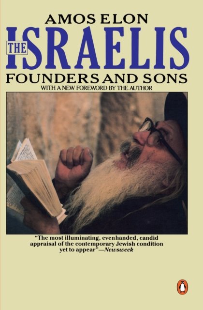 Cover for The Israelis: Founders And Sons (Paperback Book) (1991)