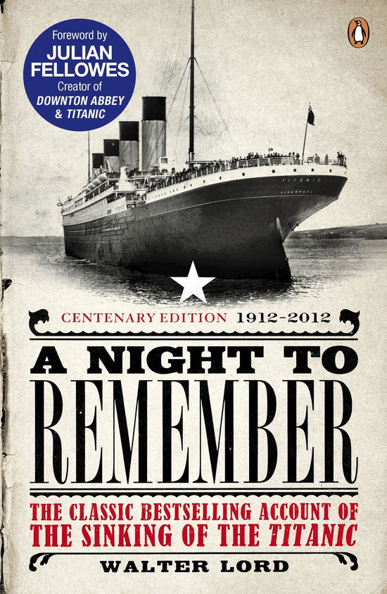 Cover for Brian Lavery · A Night to Remember: The Classic Bestselling Account of the Sinking of the Titanic (Paperback Book) (2012)