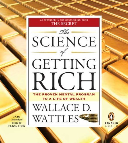 Cover for Wallace D. Wattles · The Science of Getting Rich (Audiobook (CD)) [Unabridged edition] (2007)