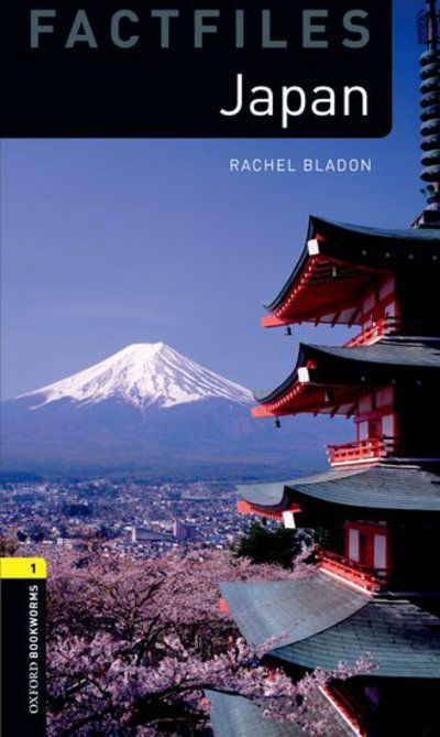 Cover for Rachel Bladon · Oxford Bookworms Library Factfiles: Level 1:: Japan - Oxford Bookworms Library Factfiles (Paperback Book) [New edition] (2013)