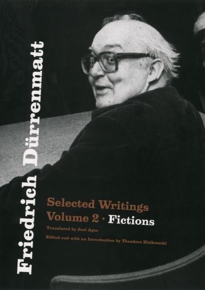 Cover for Friedrich Durrenmatt · Friedrich Durrenmatt: Selected Writings, Volume 2, Fictions (Taschenbuch) (2024)