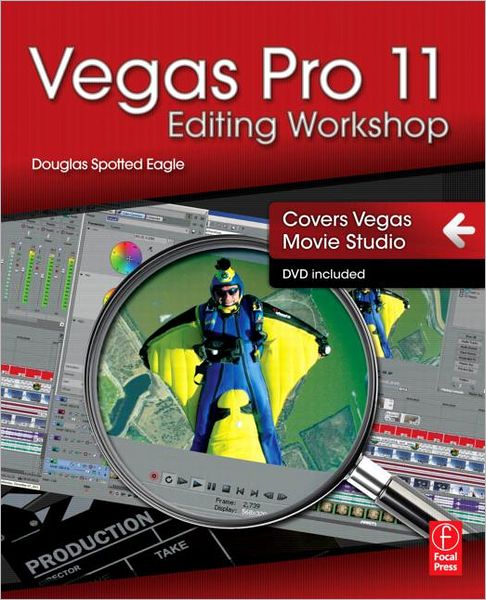 Cover for Douglas Spotted Eagle · Vegas Pro 11 Editing Workshop (Paperback Book) (2012)