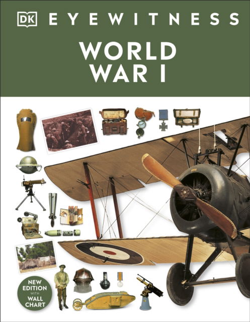 World War I - DK Eyewitness - Dk - Livros - Dorling Kindersley Ltd - 9780241631690 - 7 de dezembro de 2023