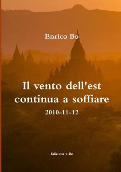 Cover for Enrico Bo · Il vento dell'est continua a soffiare - 2010-11-12 (Paperback Book) (2017)