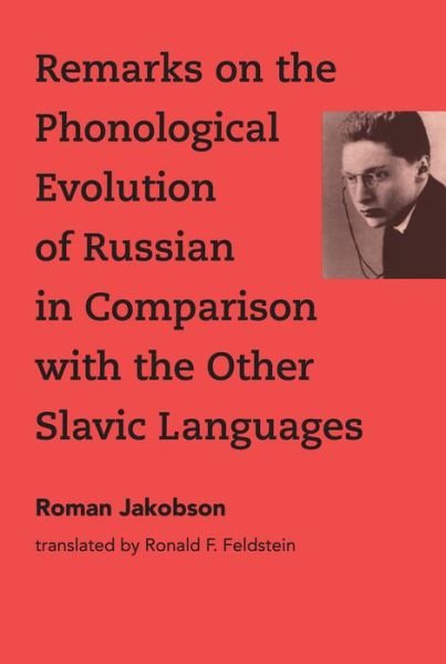 Cover for Roman Jakobson · Remarks on the Phonological Evolution of Russian in Comparison with the Other Slavic Languages - The MIT Press (Gebundenes Buch) (2018)