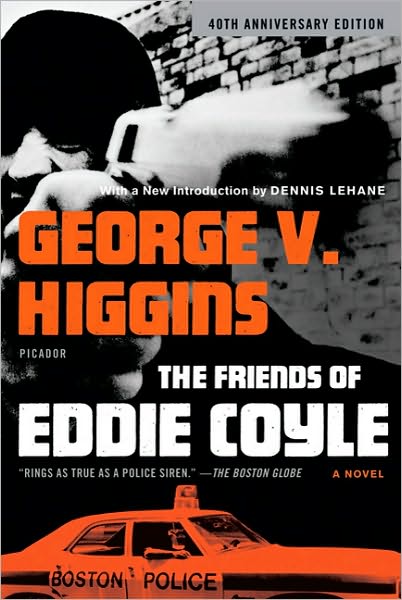 Cover for George V. Higgins · The Friends of Eddie Coyle (Pocketbok) [40 Rev edition] (2010)