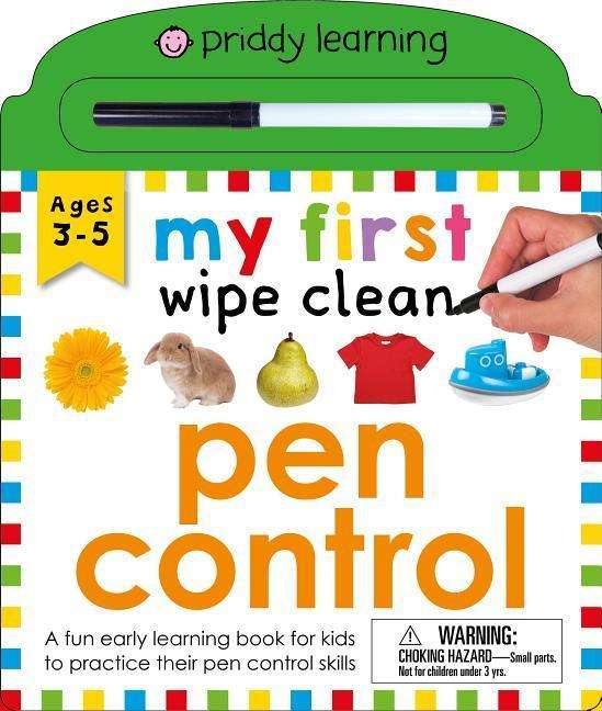 Cover for Roger Priddy · My First Wipe Clean: Pen Control: A fun early learning book for kids to practice their pen control skills - Wipe Clean (Board book) (2019)