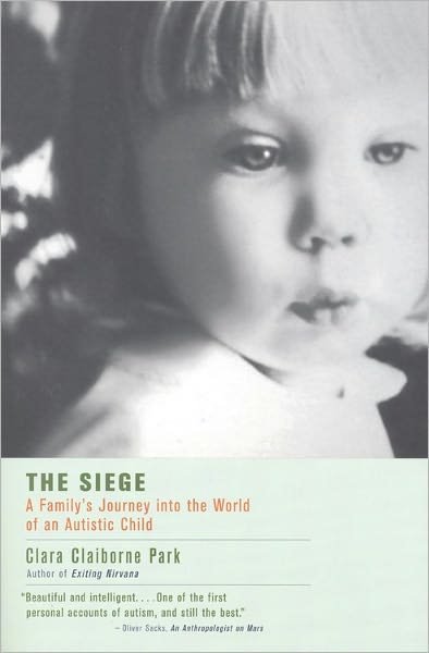 Cover for Clara Claiborne Park · The Siege (Paperback Bog) [New edition] (1982)