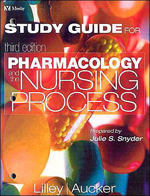 Cover for Lilley · Pharmacology and the Nursing Process (Study Guide) (Hardcover Book) (2001)