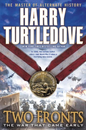 Cover for Harry Turtledove · Two Fronts (The War That Came Early, Book Five) - The War That Came Early (Taschenbuch) (2014)