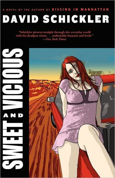 Cover for David Schickler · Sweet and Vicious (Paperback Book) [Reprint edition] (2005)