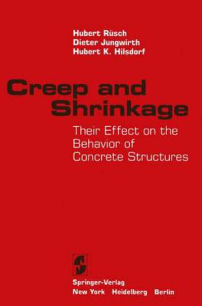 Cover for Rüsch · Creep and Shrinkage (Book)