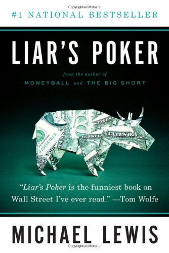 Liar's Poker - Michael Lewis - Livros - WW Norton & Co - 9780393338690 - 1 de março de 2010