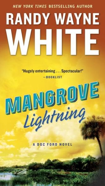 Cover for Randy Wayne White · Mangrove Lightning - A Doc Ford Novel (Paperback Book) (2018)