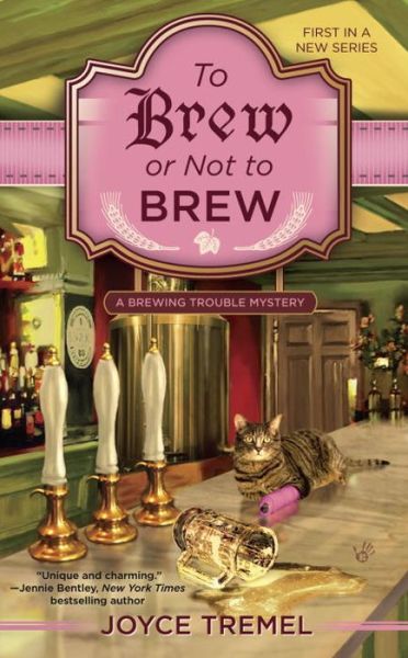 Cover for Joyce Tremel · To Brew or Not to Brew: A Brewing Trouble Mystery (Paperback Book) (2015)